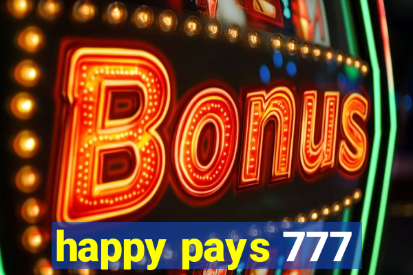 happy pays 777